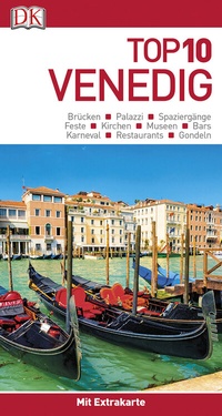 Abbildung von: Top 10 Reiseführer Venedig - Dorling Kindersley Reiseführer
