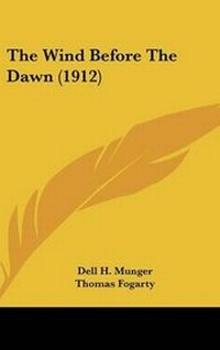 Enlarge image Cover: The Wind Before The Dawn (1912) - Kessinger Publishing