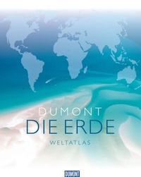 Abbildung von: DuMont DIE ERDE Weltatlas - DuMont Reiseverlag