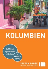 Abbildung von: Stefan Loose Reiseführer Kolumbien - Loose ein Imprint von MAIRDUMONT
