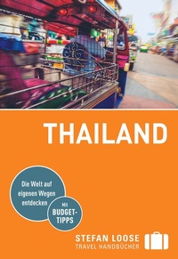 Abbildung von: Stefan Loose Reiseführer Thailand - Loose ein Imprint von MAIRDUMONT