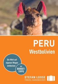 Abbildung von: Stefan Loose Reiseführer Peru, Westbolivien - Loose ein Imprint von MAIRDUMONT