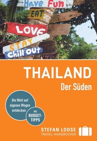 Abbildung von: Stefan Loose Reiseführer Thailand, Der Süden - Loose ein Imprint von MAIRDUMONT