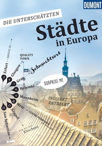 Abbildung von: DUMONT Bildband Die unterschätzten Städte in Europa - DuMont Reiseverlag