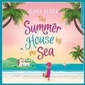 Cover: The Summerhouse by the Sea Lib/E - Harlequin