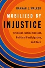 Cover: Mobilized by Injustice - Oxford University Press Inc