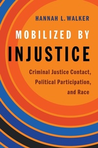 Enlarge image Cover: Mobilized by Injustice - Oxford University Press Inc