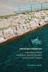 Enlarge image Cover: Chemically Imbalanced - University of Chicago Press
