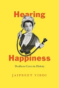 Cover: Hearing Happiness - University of Chicago Press
