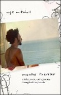 Cover: Mental Traveler - University of Chicago Press