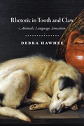 Cover: Rhetoric in Tooth and Claw - University of Chicago Press