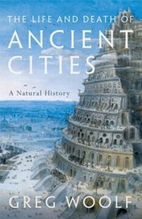 Enlarge image Cover: The Life and Death of Ancient Cities - Oxford University Press