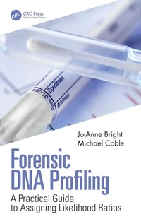 Enlarge image Cover: Forensic DNA Profiling - CRC Press