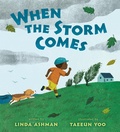 Cover: When the Storm Comes - Nancy Paulsen Books