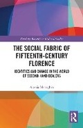 Cover: The Social Fabric of Fifteenth-Century Florence - Routledge