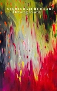 Abbildung von: Sir Michael Huhn Fine Art Journal - Blurb