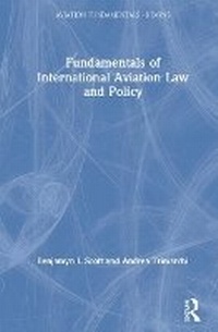 Abbildung von: Fundamentals of International Aviation Law and Policy - Routledge