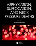 Cover: Asphyxiation, Suffocation, and Neck Pressure Deaths - CRC Press