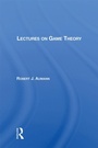 Cover: Lectures On Game Theory - CRC Press