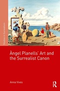 Cover: Angel Planells' Art and the Surrealist Canon - Routledge