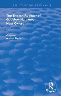 Abbildung von: English Register of Godstow Nunnery, Near Oxford - Routledge