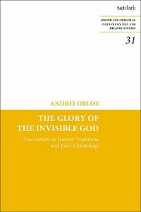Enlarge image Cover: The Glory of the Invisible God - T.& T.Clark Ltd