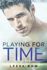 Enlarge image Cover: Playing for Time - Leesa Bow