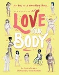 Cover: Love Your Body - White Lion Publishing