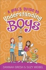 Cover: A Girl's Guide to Understanding Boys - Harvest House Publishers,U.S.