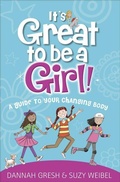 Cover: It's Great to Be a Girl! - Harvest House Publishers,U.S.