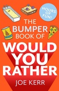 Cover: The Bumper Book of Would You Rather? - Sphere