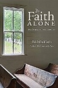 Cover: By Faith Alone - New England Historic Genealogical Society(NEHGS)