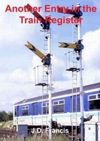 Abbildung von: Another Entry in the Train Register - J.D.Francis