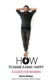 Enlarge image Cover: How to Make a Man Happy - Vingdinger Publishing, LLC