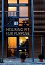 Cover: Housing Fit For Purpose - RIBA Publishing