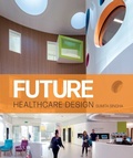Cover: Future Healthcare Design - RIBA Publishing