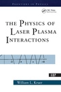 Cover: The Physics Of Laser Plasma Interactions - CRC Press