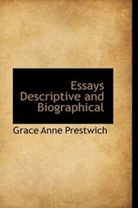 Enlarge image Cover: Essays Descriptive and Biographical - BiblioLife