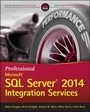 Cover: Professional Microsoft SQL Server 2014 Integration Services - Wrox
