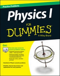 Enlarge image Cover: Physics I Practice Problems For Dummies (+ Free Online Practice) - Wiley