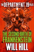Cover: The Department 19 Files: The Second Birth of Frankenstein - HarperCollins