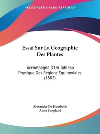 Abbildung von: Essai Sur La Geographie Des Plantes - Kessinger Publishing