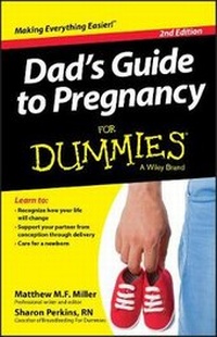 Enlarge image Cover: Dad's Guide To Pregnancy For Dummies - Wiley