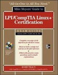 Cover: LPIC-1/CompTIA Linux+ Certification All-in-One Exam Guide (Exams LPIC-1/LX0-101 & LX0-102) - McGraw-Hill Professional