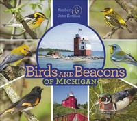 Abbildung von: Birds and Beacons of Michigan - Schiffer Publishing Ltd