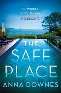 Enlarge image Cover: The Safe Place - St Martin's Press