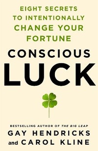 Enlarge image Cover: Conscious Luck - St Martin's Press