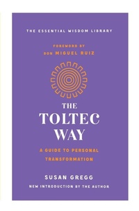 Enlarge image Cover: The Toltec Way - St Martin's Press