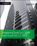 Cover: Mastering AutoCAD 2015 and AutoCAD LT 2015 - Sybex