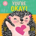 Cover: You're Okay! an Oh Joy! Book - Scholastic US
